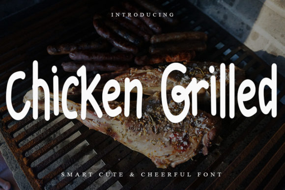 Chicken Grilled Font: A Friendly, Memorable Display Typeface for Small Brands