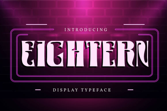 Eightern: A Display Font That Makes Your Brand Instantly Memorable