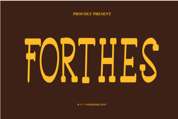 Forthes: A Vintage Display Font That Elevates Digital Branding
