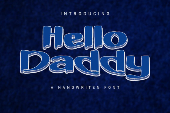 Hello Daddy: A Friendly Display Font for Web Design