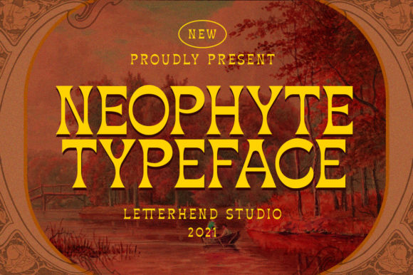 Neophyte: A Display Font That Makes Your Headlines Instantly Clickable