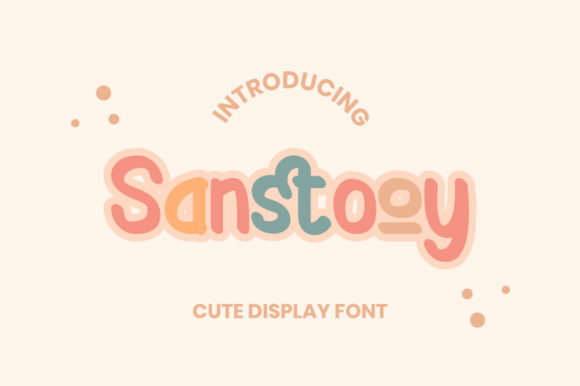 Sanstooy: A Playful Display Font That Stops the Scroll